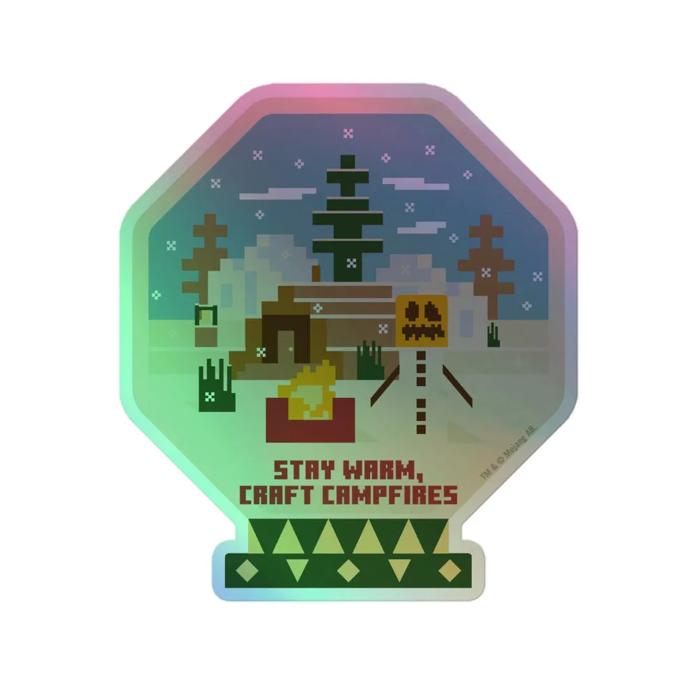 Minecraft Stay Warm Craft Campfires Holographic Sticker