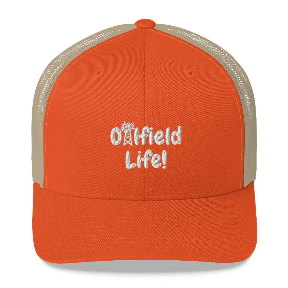 Oilfield Life Trucker Cap (Alternative Design)