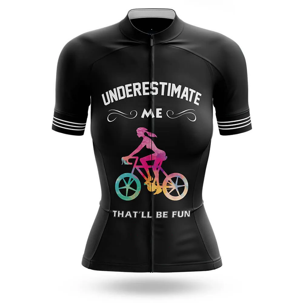 That'll Be Fun - Women - Cycling Kit